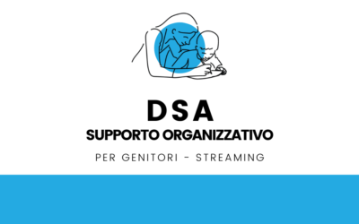 Genitori DSA – Supporto organizzativo 19 e 20 febbraio 2022