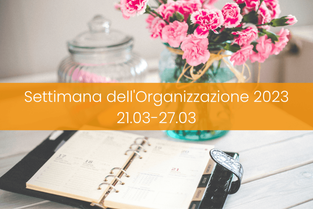 I Professional Organizer e la Settimana dell'Organizzazione